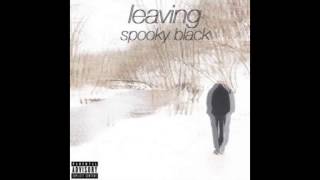 Spooky Black - DJ Khaled Is My Father *BONUS SONG* [Leaving Mixtape] NEW 2014