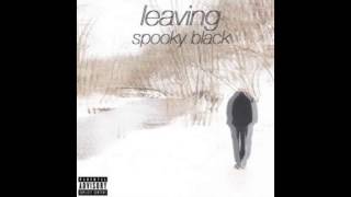 Spooky Black - DJ Khaled Is My Father *BONUS SONG* [Leaving Mixtape] NEW 2014