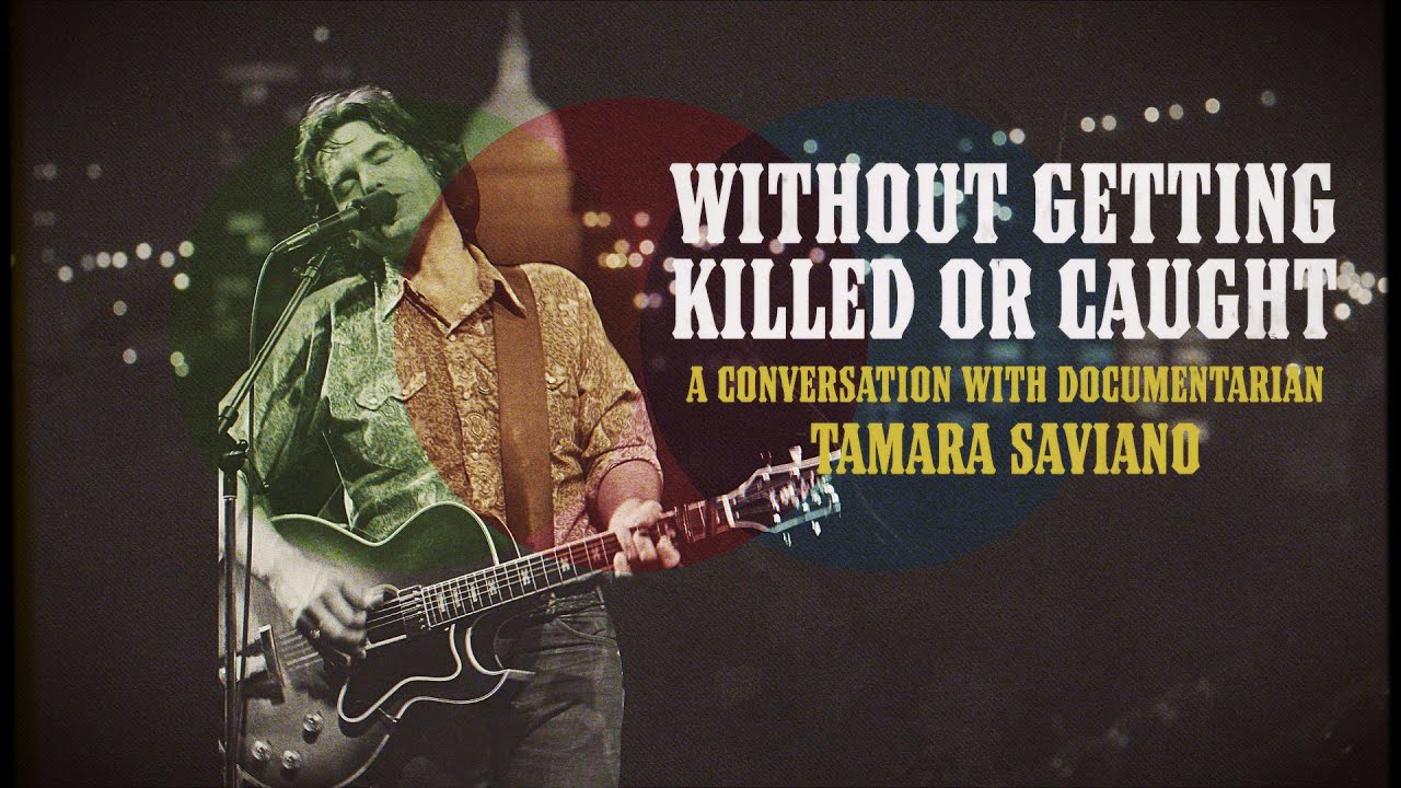 Without Getting Killed or Caught: A Conversation with Tamara Saviano