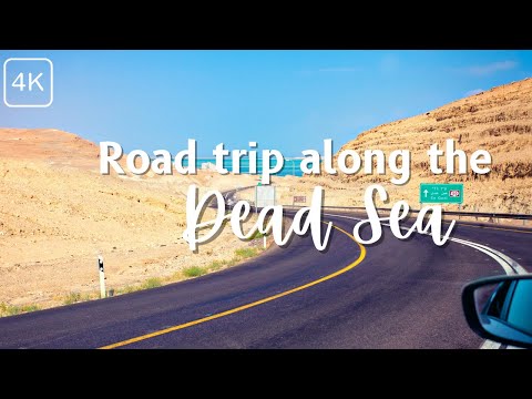 [4K] Road trip alongside the Dead Sea in Israel