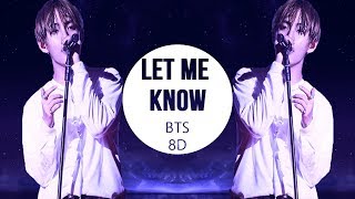 BTS (방탄소년단) - LET ME KNOW [8D USE HEADPHONES] 🎧