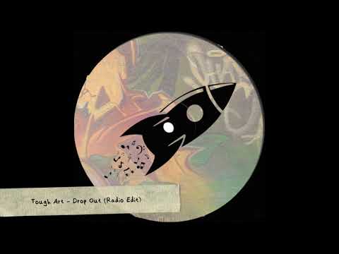Tough Art - Drop Out (Radio Edit)
