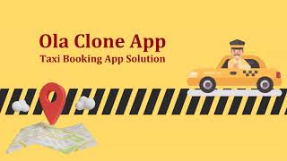 Ola Clone App Taxi Booking App Solution