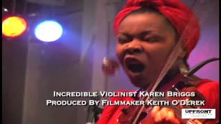 Incredible Violinist Karen Briggs - Produced and Directed by Keith O'Derek
