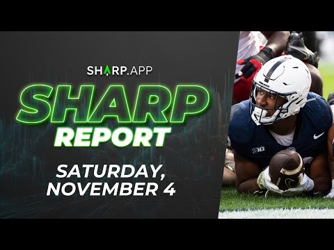 The Sharp Report: Saturday, November 4 w/ @SniperWins