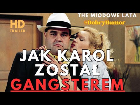 The Miodowe lata - jak Karol został gangsterem