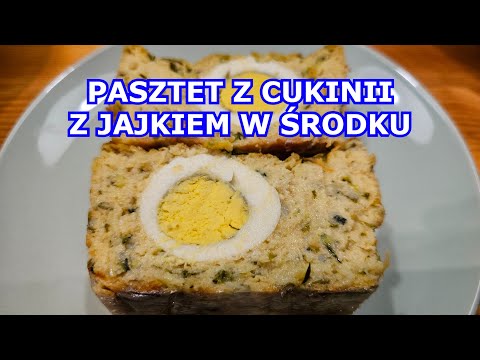 Jak zrobić Pasztet z Cukinii Z JAJKIEM W ŚRODKU - Przepis na pyszny Pasztet. Kuchnia Ogrodnika.