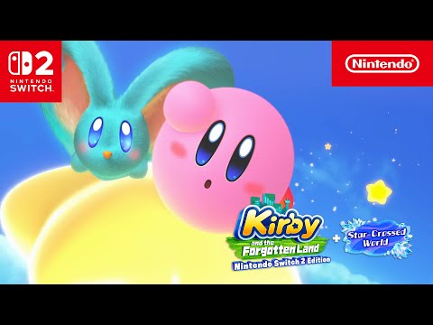 Kirby and the Forgotten Land – Nintendo Switch 2 Edition + Star-Crossed World – Launch Trailer