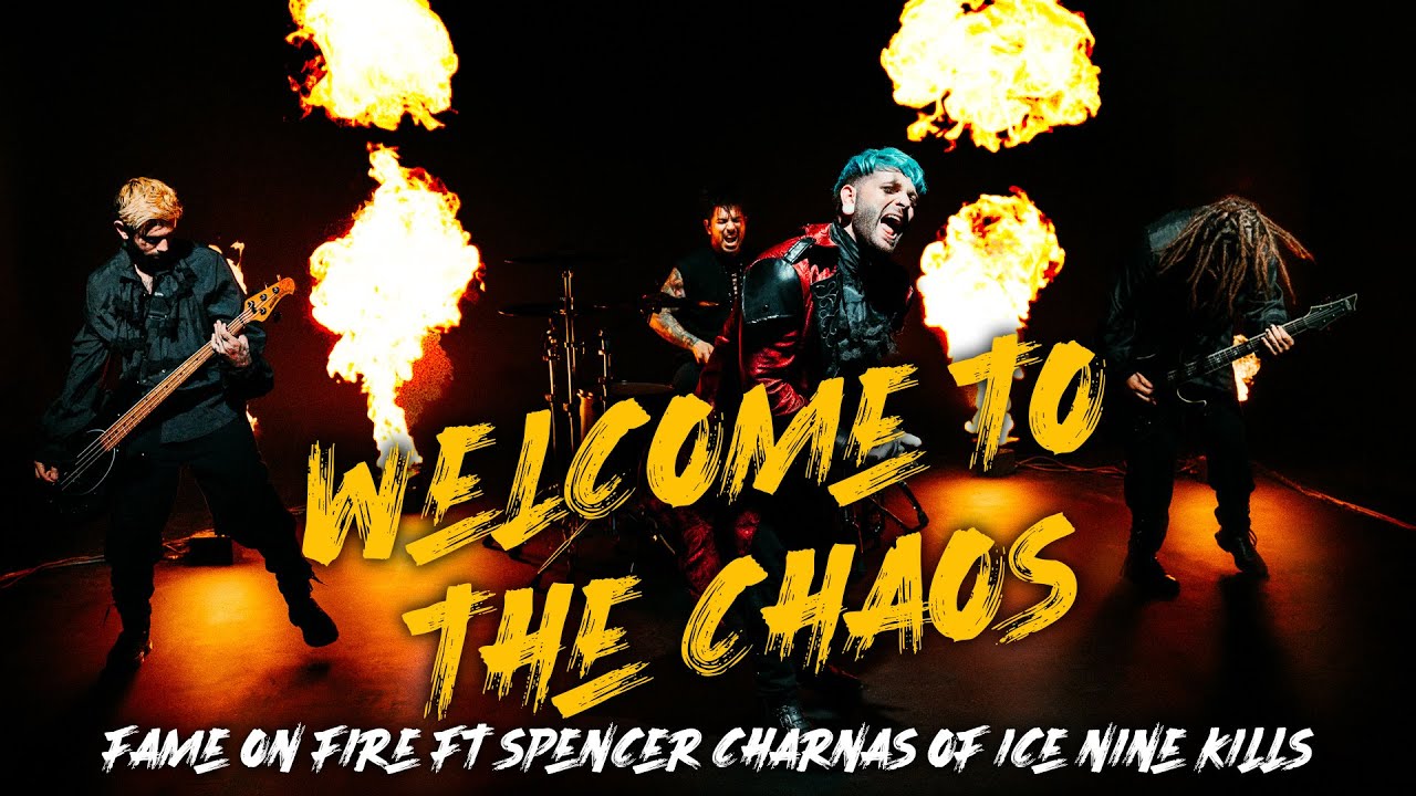 Fame On Fire ft. Spencer Charnas of Ice Nine Kills — Welcome to the Chaos