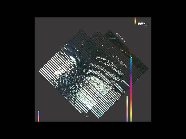 Oneohtrix Point Never - Returnal