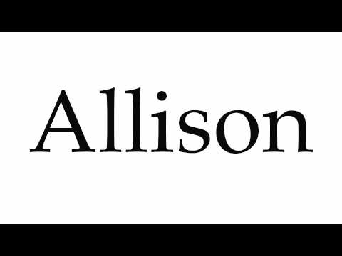 How to Pronounce Allison