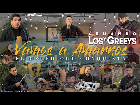 Armando y LOS GREEYS - Vamos a Amarnos 2021 (Especial Romántico)