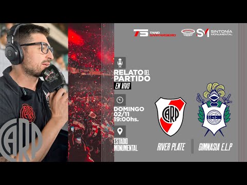 RIVER PLATE VS GIMNASIA (LP) - NARRACION EN VIVO -  TORNEO CLAUSURA - FECHA 14