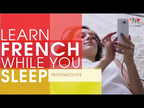 Learn French while you Sleep! Intermediate Level! Learn French words & phrases while sleeping!