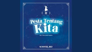 Download lagu Pesta Tentang Kita (feat. Fitya Belfa Puspita) mp3 Download lagu Pesta Tentang Kita (feat. Fitya Belfa Puspita) mp3