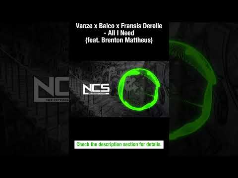 Vanze x Balco x Fransis Derelle - All I Need (feat. Brenton Mattheus)