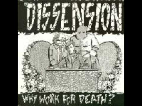 Dissension - Why Work for Death