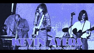Kevin Ayers &amp; The Whole Wide World - Lady Rachel (K.Ayers) – Live at Drijbregen, NL – July 30th 1970