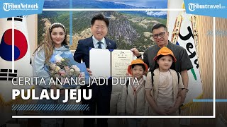 Anang Hermansyah Kaget, Tak Sangka Jadi Duta Pulau Jeju Korea Selatan