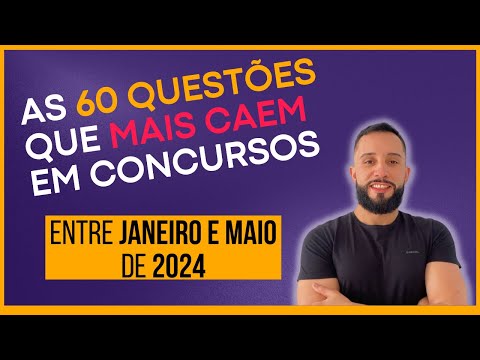 LDB ATUALIZADA: 60 Questões de Janeiro a Maio de 2024 - Artigos mais cobrados em provas de concursos