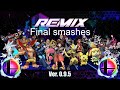 PMEX REMIX 0 95 All Final Smashes
