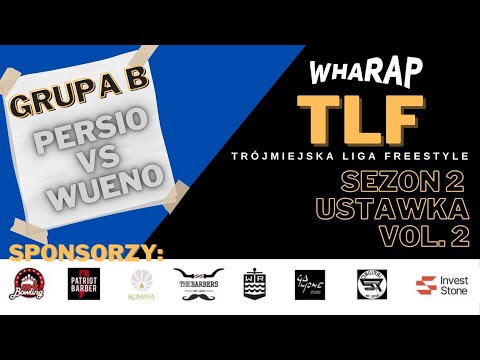 PERSIO VS WUENO | Trójmiejska Liga Freestyle USTAWKA 2 SEZON 2 (GRUPA B)