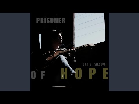 Thumbnail for Prisoner of Hope video