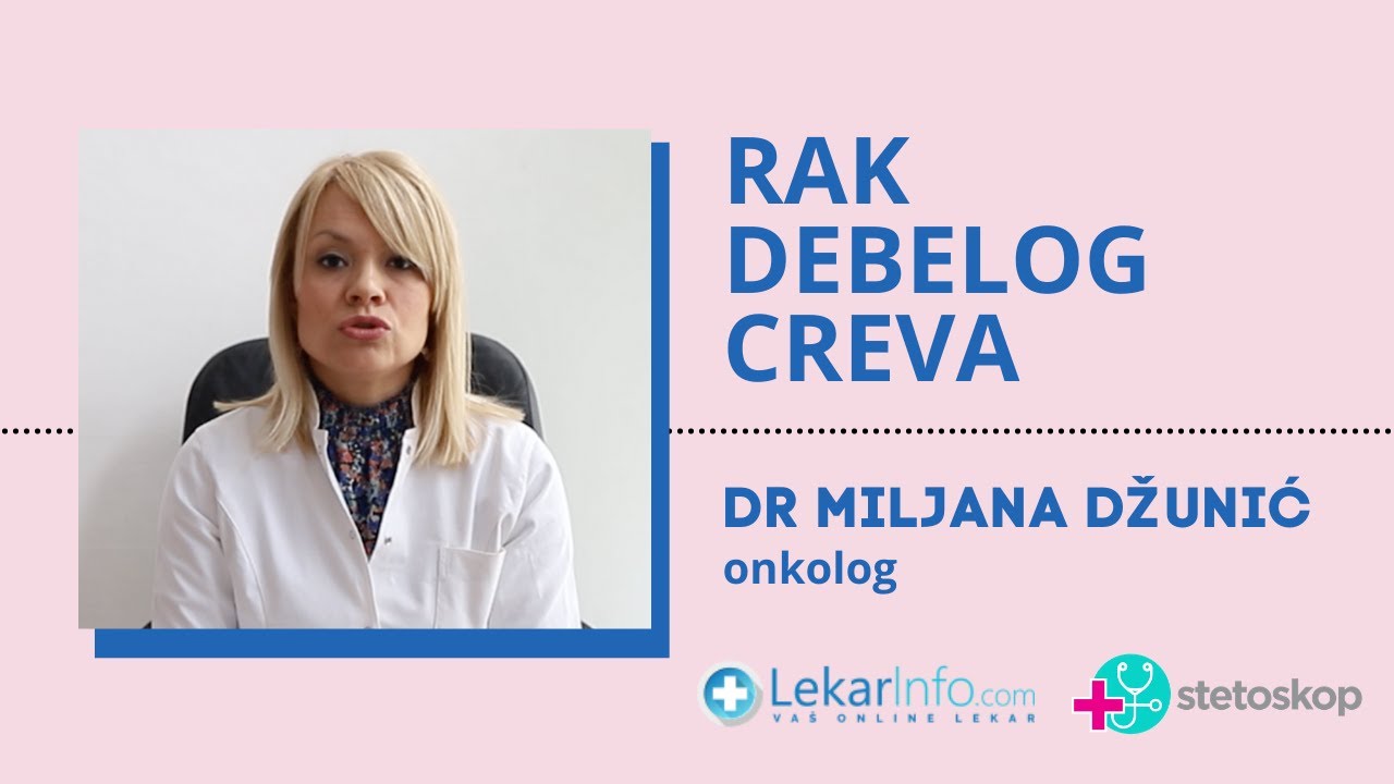 Karcinom debelog creva: dr Miljana Džunić