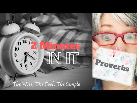 The Wise, The Fool, The Simple | Proverbs