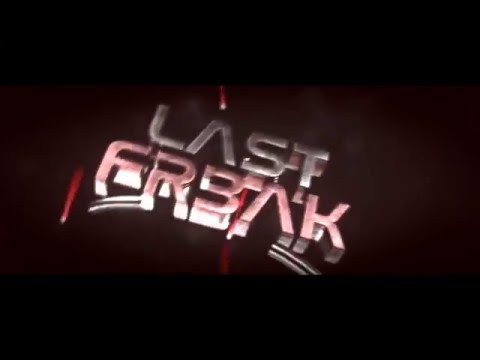 Intro ♦ LastFr3ak | by CrxshGraphics [feat. MyruFX] [v2 on his channel]