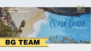 [BG TEAM] [Vietsub] One Love - Haha, Skull, Lee Sunbin