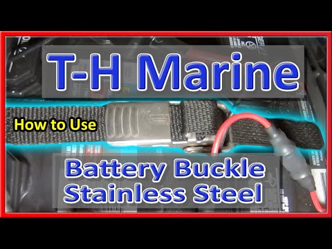 Thread A T-H Marine Battery BUCKLE So It Latches DOWN!!