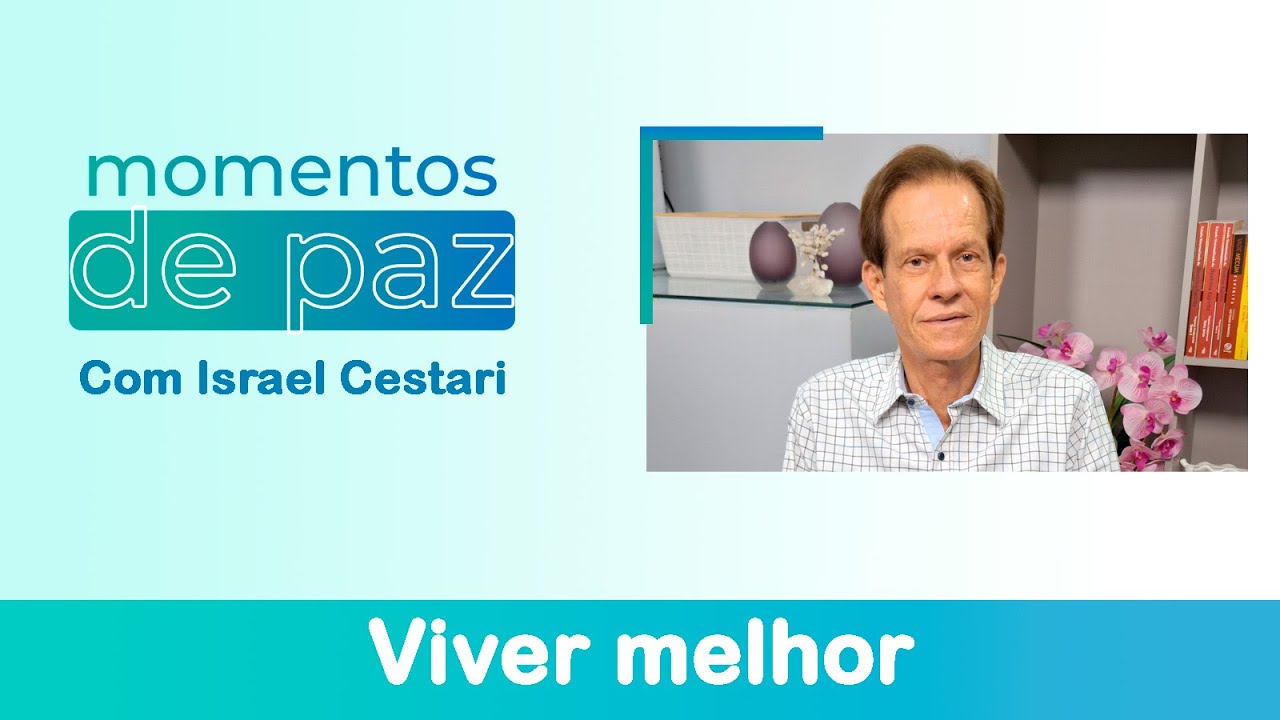 "Viver melhor" - #99