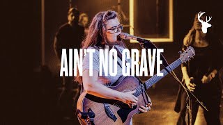 Video thumbnail of "Ain't No Grave (LIVE) - Bethel Music & Molly Skaggs | VICTORY"
