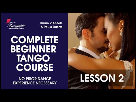 COMPLETE BEGINNER TANGO COURSE - Lesson 2 @Tanguitoacademy @PDuarteTango