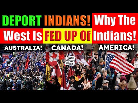 DEPORT INDIANS BACK TO INDIA! Why The West Is FED UP Of Indians! VIDEO 8852