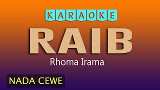 Download lagu RAIB KARAOKE RHOMA IRAMA NADA CEWE mp3 Download lagu RAIB KARAOKE RHOMA IRAMA NADA CEWE mp3