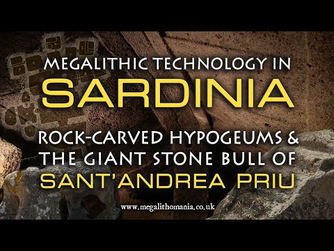 Megalithic Technology in Sardinia | Rock-Carved Hypogeums & the Giant Stone Bull of Sant’Andrea Priu
