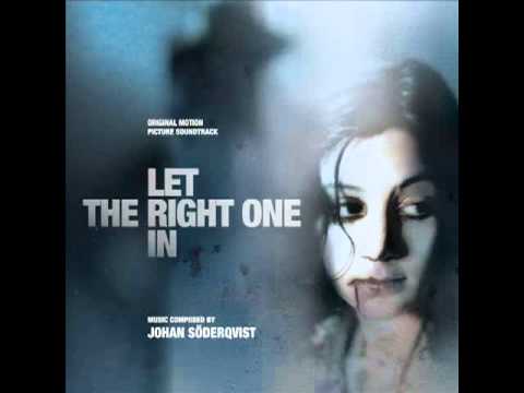 Johan Söderqvist - Let the Right One In (Track 21) [Soundtra.flv