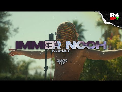 Nuhat - Immer noch [RAP LA RUE] ROUND 4