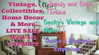 Exclusive Live Sale Incredible Deals on Unique Vintage Home Décor | Apr 1 @4pm et (1pm pt)