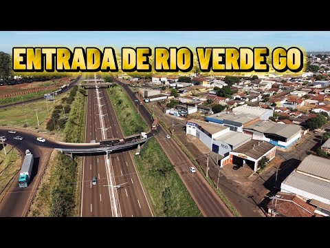ENTRADA DA CIDADE DE RIO VERDE GO  - Atualização importante 