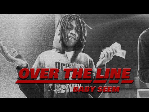 Baby Seem - Over The Line (Official Music Video)