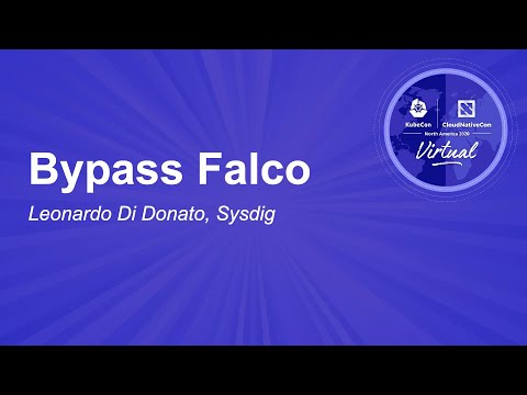 Bypass Falco - Leonardo Di Donato, Sysdig