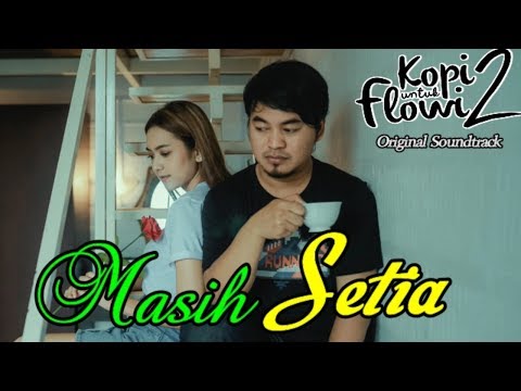 masih-setia-ost-kopi-untuk-flowi-by-meisita-lomania