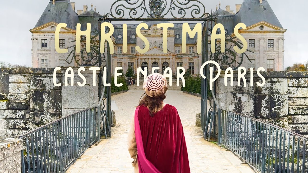 Magical Christmas Castle Near Paris (𝑪𝒉𝒂̂𝒕𝒆𝒂𝒖 𝑽𝒂𝒖𝒙-𝒍𝒆-𝑽𝒊𝒄𝒐𝒎𝒕𝒆)