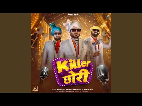 Killer Chhori — watch video