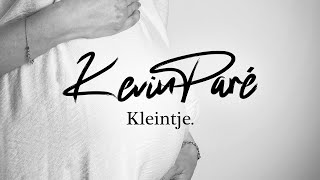 Kevin ParÉ - Kleintje video