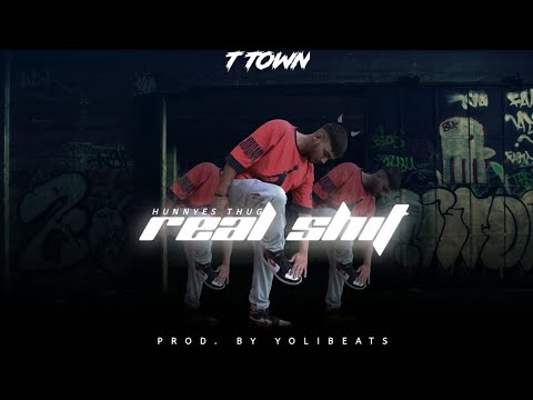 REAL SHIT ~ HUNNY THUG ( PROD BY- YOLIBEATS) 2k23