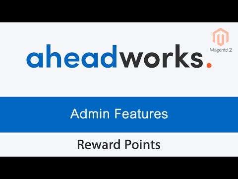 Reward Points Magento 2 extension by Aheadworks - Extension settings and admin Interface